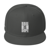"BBQ IS DOPE" Solid - Snapback Hat